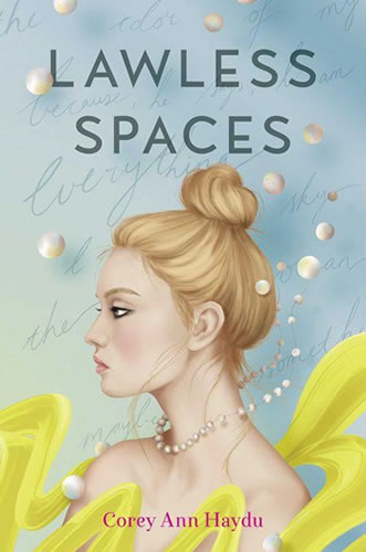 Lawless Spaces by author Corey Ann Haydu